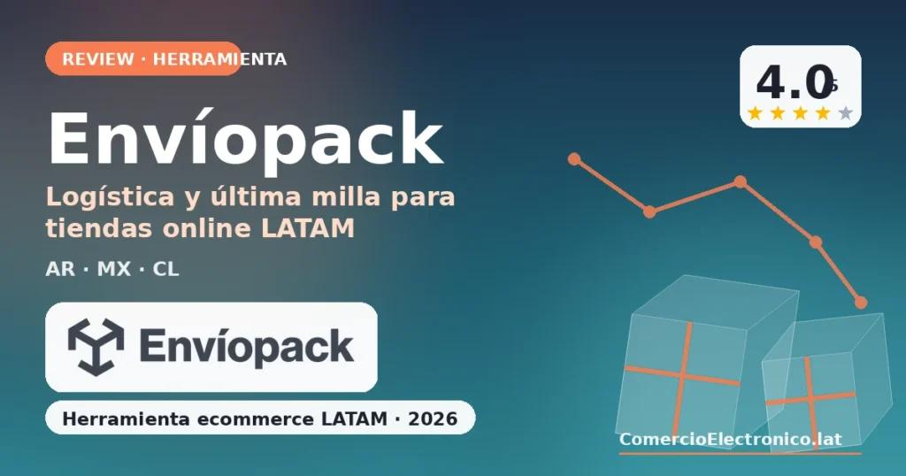 Envíopack: opiniones, integraciones y modelo B2B 2026