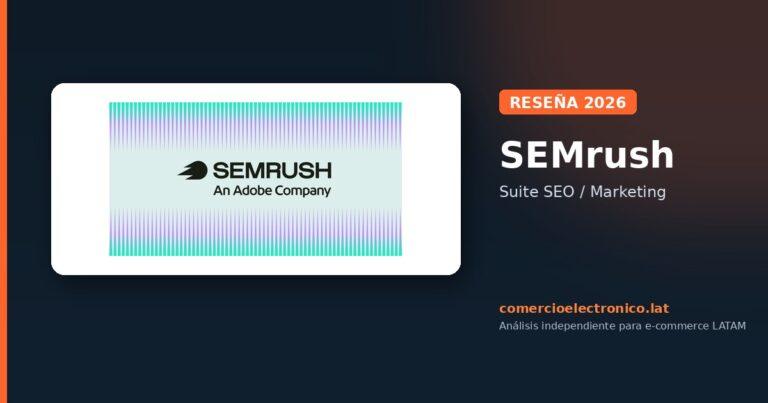 SEMrush: opiniones, precio y análisis para tiendas online
