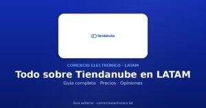 Cómo elegir Tiendanube en LATAM: guía completa y checklist 2026