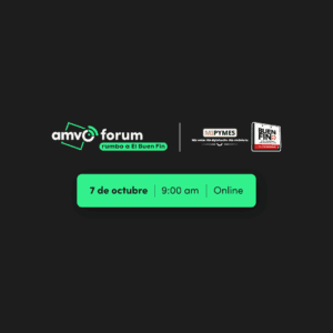 AMVO Forum: Rumbo a El Buen Fin 2026