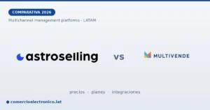 AstroSelling vs Multivende: precios y cuál elegir en 2026