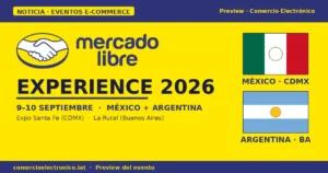 Mercado Libre Experience 2026: agenda, oradores y qué esperar en México y Argentina